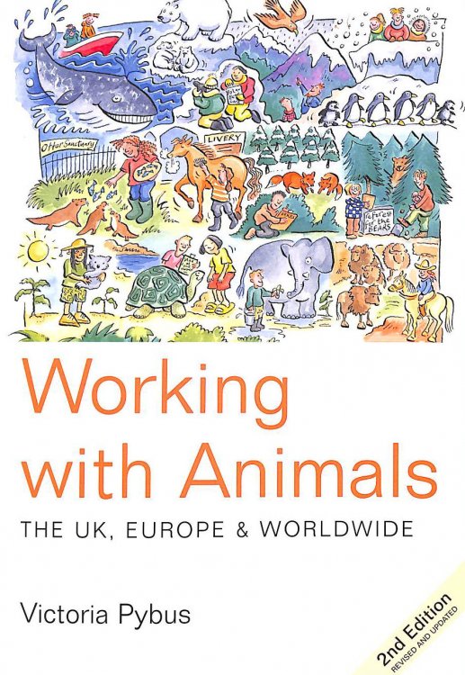 Working with Animals: The UK, Europe and Worldwide