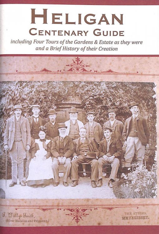 Heligan Centenary Guide: Including Four Tours of the Gardens and Estate as They Were and a Brief History of Their Creation