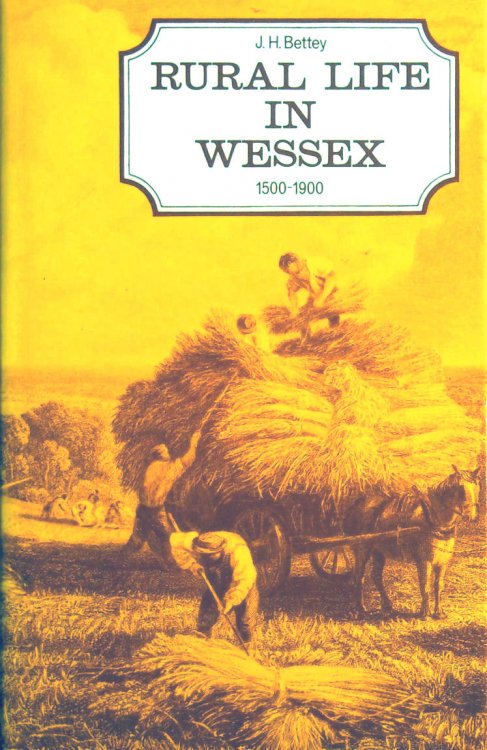 Rural Life in Wessex, 1500-1900