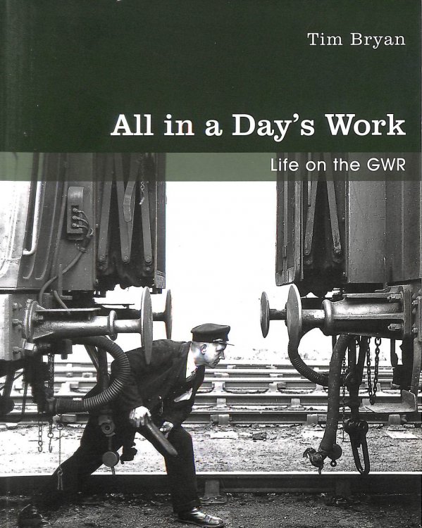 All in a Day's Work: Life on the GWR