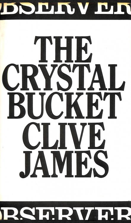 The Crystal Bucket: Television Criticism from the Observer, 1976-79