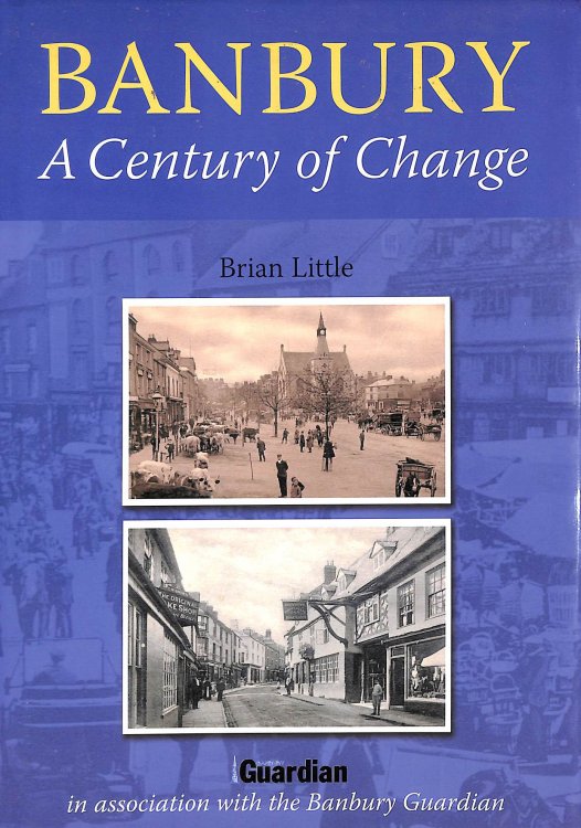 Banbury: A Century of Change