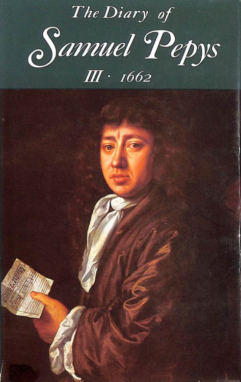 The Diary of Samuel Pepys Volume III 1662