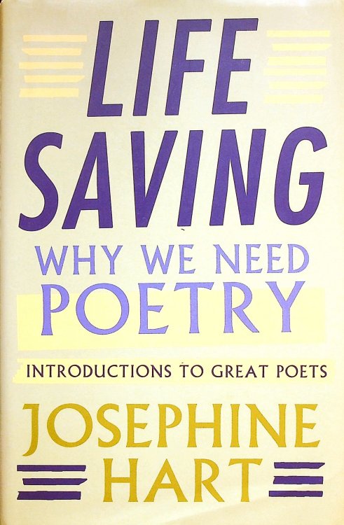 Life Saving: Why We Need Poetry - Introductions to Great Poets