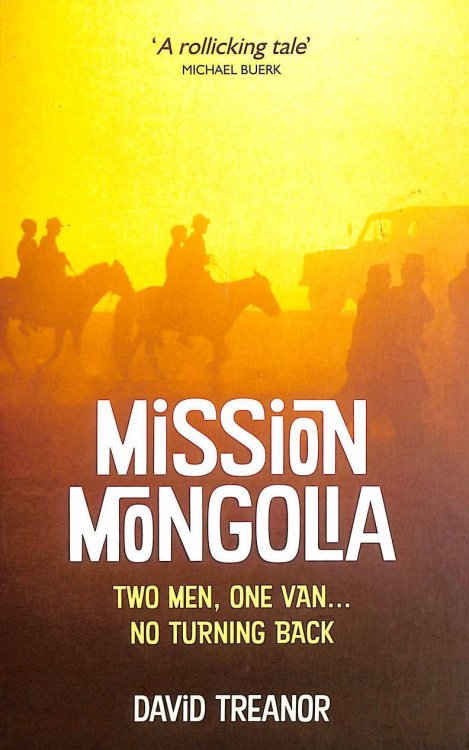 Mission Mongolia: Two Men, One Van, No Turning Back