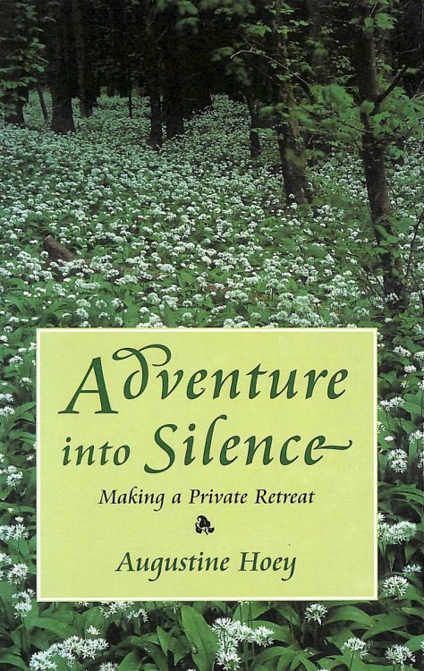 Adventure into Silence: Making a Private Retreat