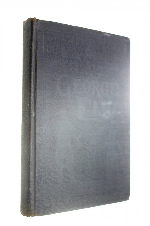 The Works of George Elliot : Volume III: Felix holt, the Radical; Silas Marner; The Lifted Veil, Brother Jacob, Scenes from Clerical Life, &tc.