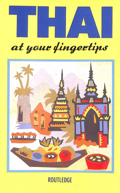 Thai at Your Fingertips (The Fingertips Series)