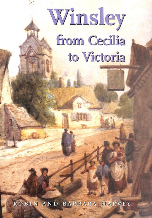 Image for Winsley: From Cecilia to Victoria Winsley: From Cecilia to Victoria