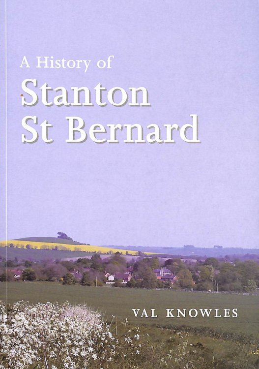 Image for A History of Stanton St Bernard A History of Stanton St Bernard