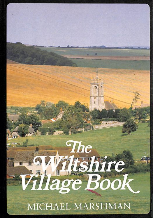 Image for The Wiltshire Village Book, Signed by the author The Wiltshire Village Book, Signed by the author