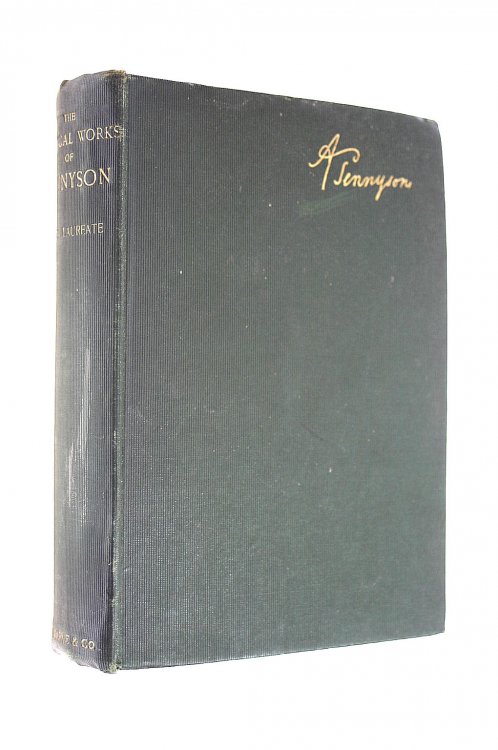 The Works of Alfred Lord Tennyson, Poet Laureate