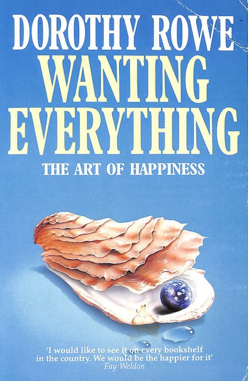 Wanting Everything: Art of Happiness