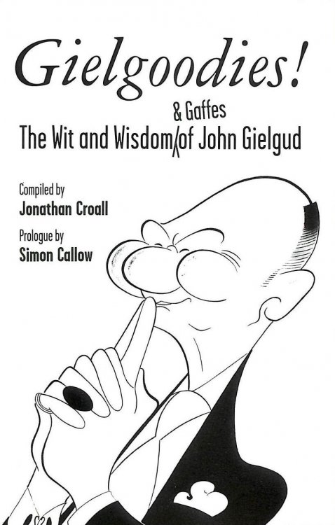 Gielgoodies!, The Wit and Wisdom of John Gielgud