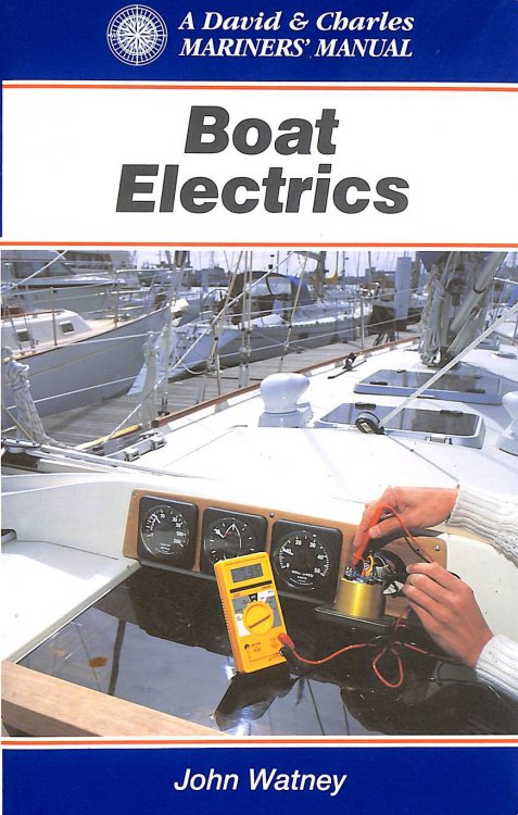 Boat Electrics (A David & Charles Mariners' Manual)