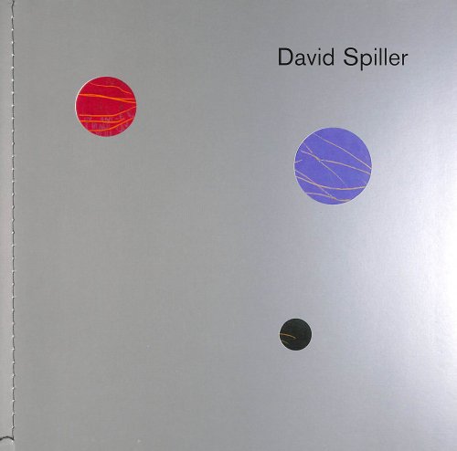 David Spiller, New Paintings. Beaux Arts, 2000