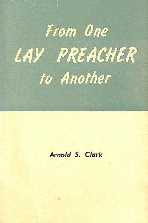 From One Lay Preacher to Another, Signed by the author
