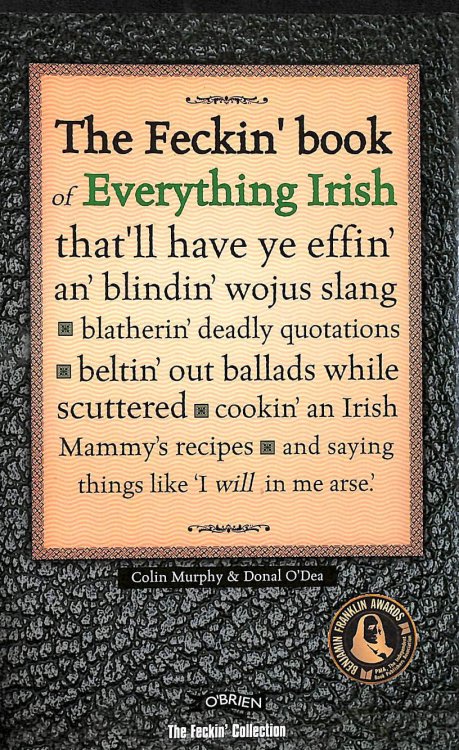 The Feckin' Book of Everything Irish