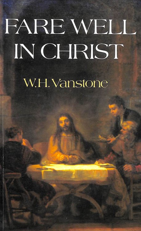 Fare Well in Christ