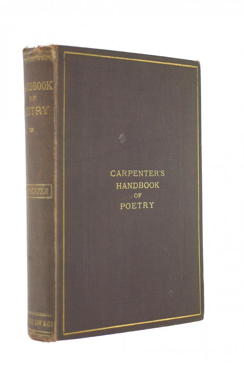 A Handbook Of Poetry: Being A Clear And Easy Guide