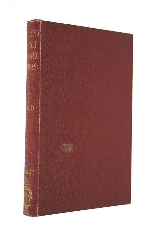 The Select Dramatic Works Of John Dryden