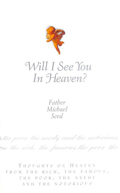 Will I See You in Heaven