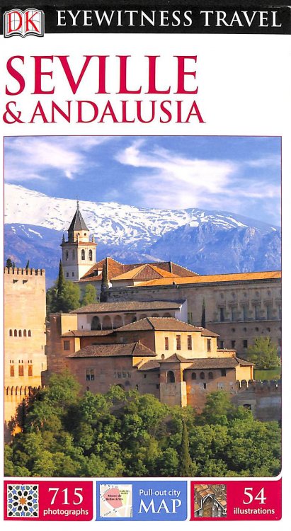 DK Eyewitness Travel Guide: Seville & Andalusia