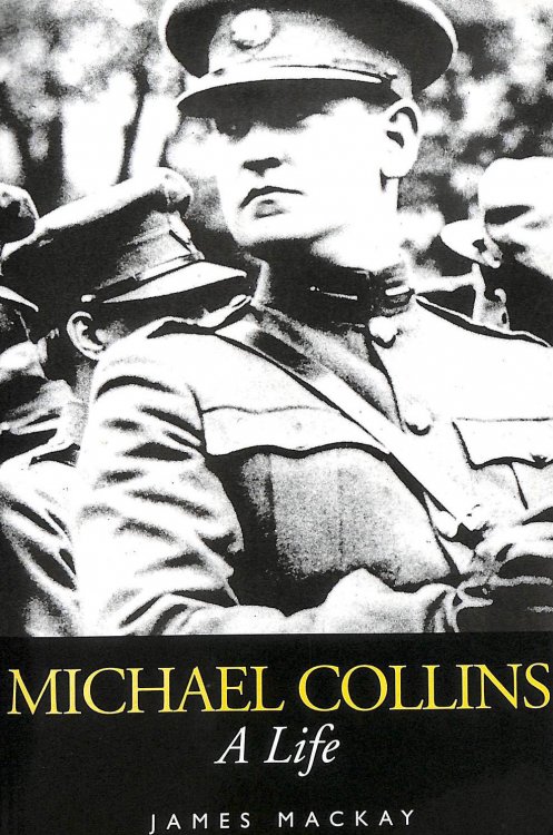 Michael Collins: A Life