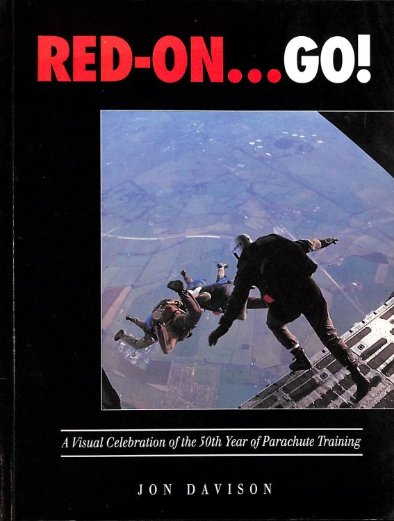 Red on - Go: Visual Celebration of 50 Years of Parachute Training