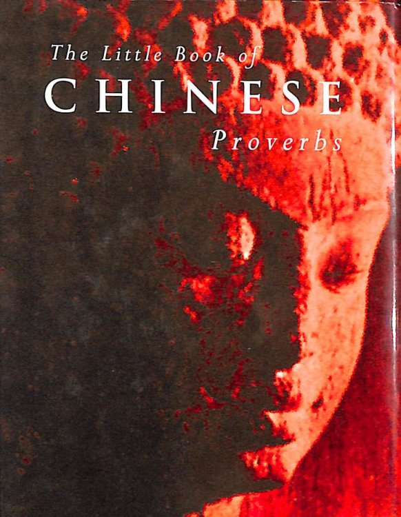 The Little Book of Chinese Proverbs