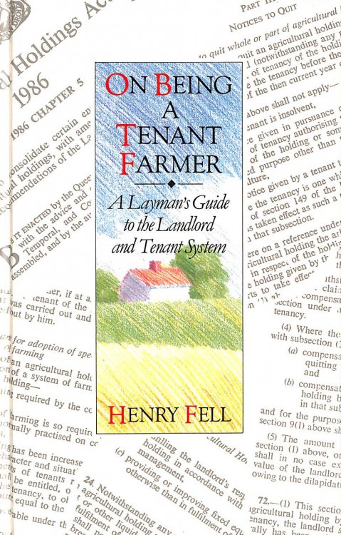 On Being a Tenant Farmer