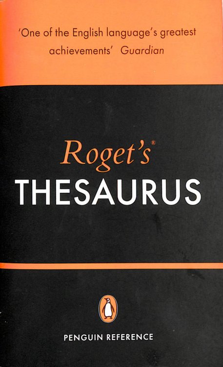 Roget's Thesaurus of English Words and Phrases (Penguin Reference)