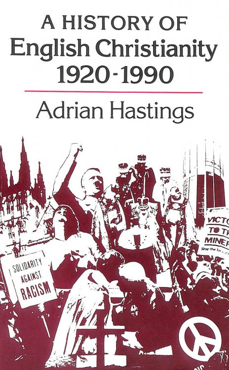 A History of English Christianity, 1920-90