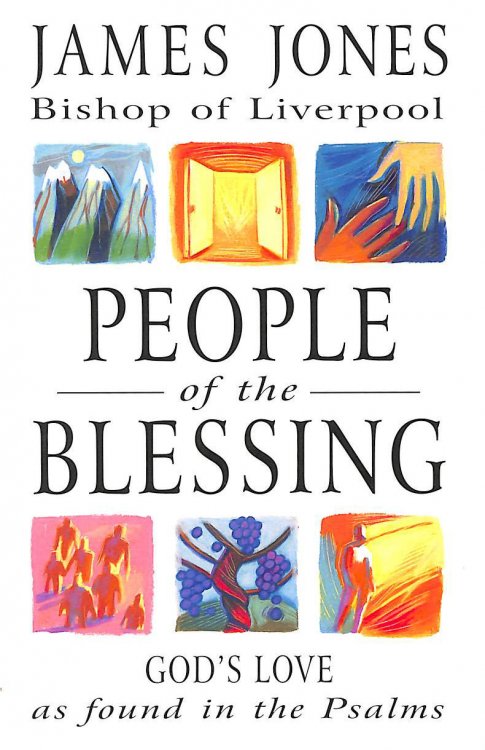 People of the Blessing: God's Love as Found in the Psalms