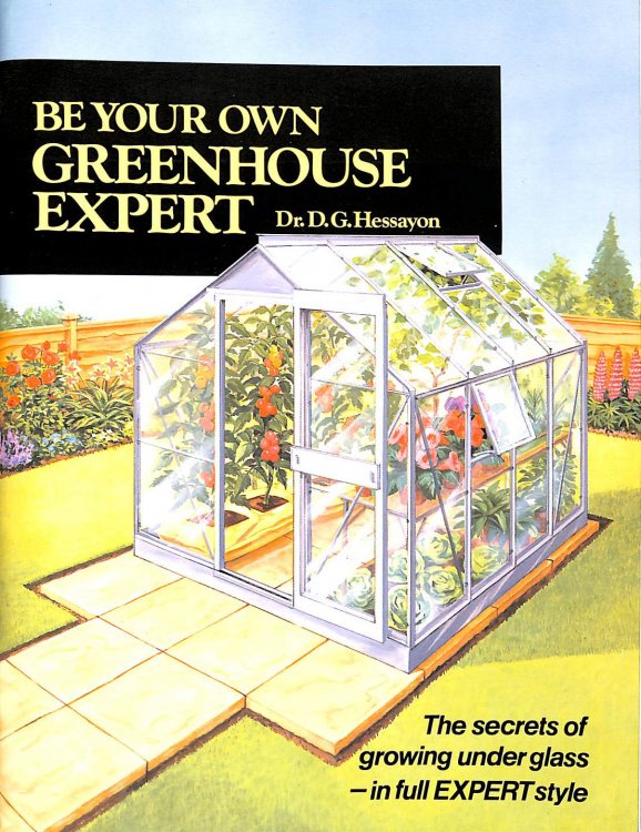 Be Your Own Greenhouse Expert (Expert books)