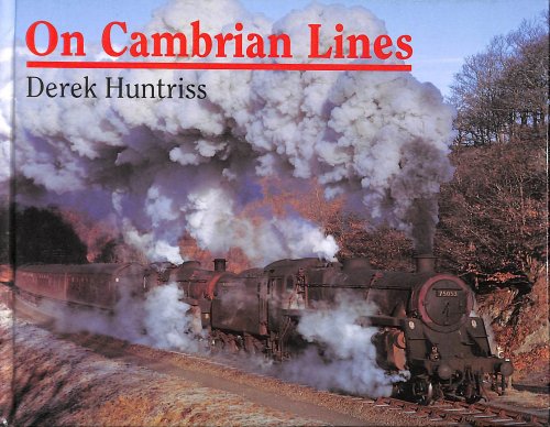 On Cambrian Lines (The railway colour album series)