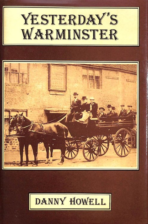 Yesterday's Warminster (Towns remembered)