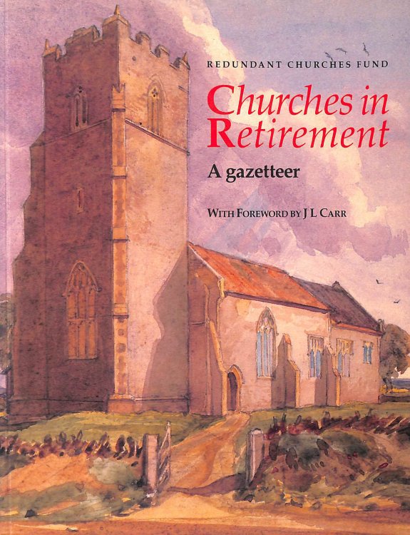 Churches in Retirement: A Gazetteer
