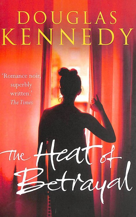 The Heat of Betrayal