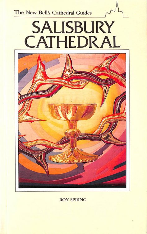 Salisbury Cathedral (The new Bell's cathedral guides)