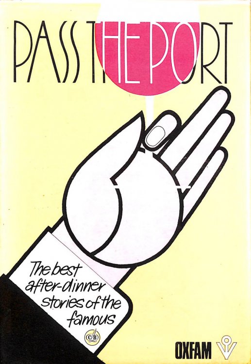 Pass the Port: The Best After Dinner Stories of the Famous