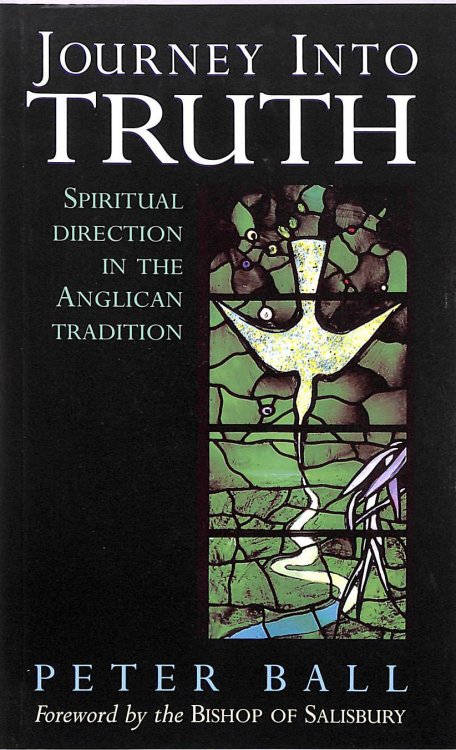 Journey into Truth: Spiritual Direction in the Anglican Tradition