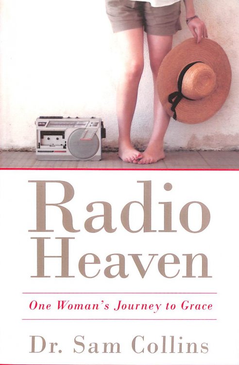 Radio Heaven: One Woman's Journey to Grace