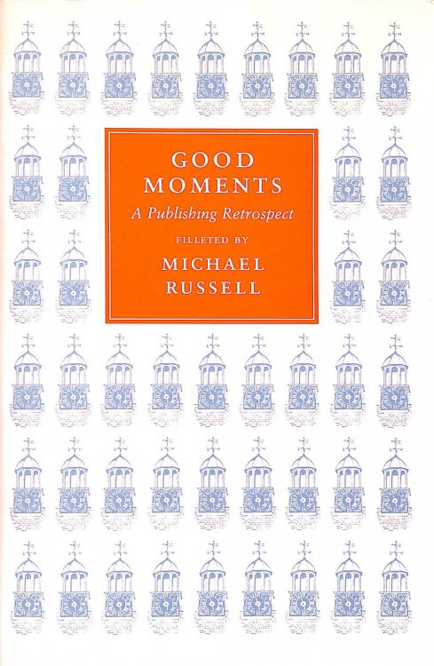 Good Moments: A Publishing Retrospect