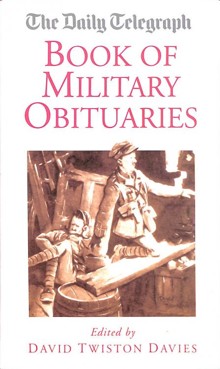The Daily Telegraph Book of Military Obituaries