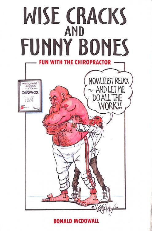 Wise Cracks and Funny Bones: Fun With the Chiropractor