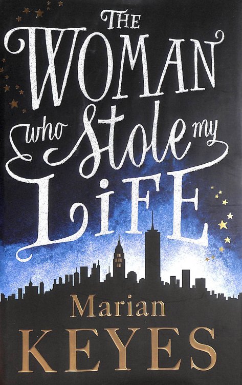 The Woman Who Stole My Life