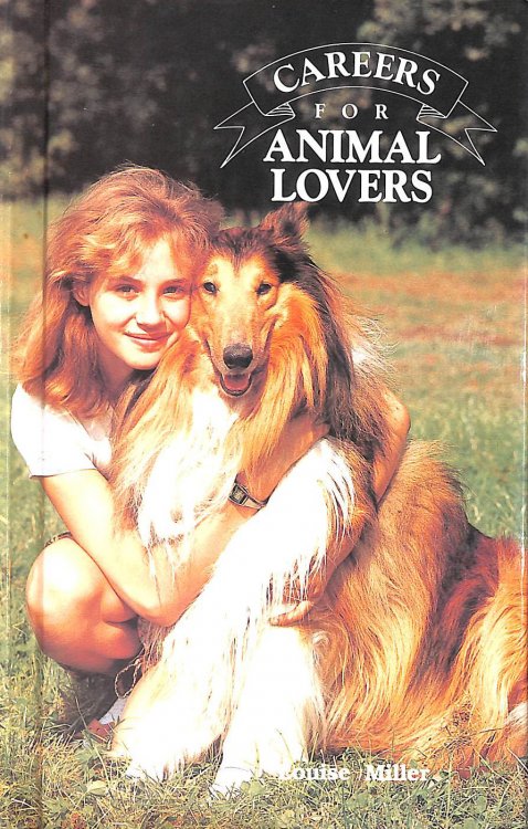 Careers for Animal Lovers and Other Zoological Types