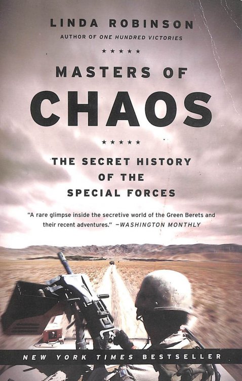 Masters of Chaos: The Secret History of the Special Forces