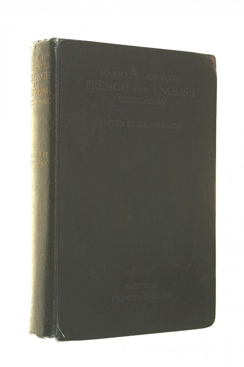 Harrap's Shorter French And English Dictionary: Part One French-English